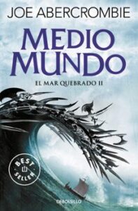 Medio Mundo (trilogia El Mar Quebrado 2)